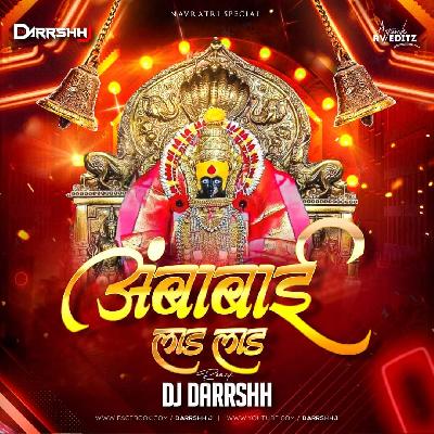 Ambabai Lad Lad - (Navratri Special) DJ DArrShh